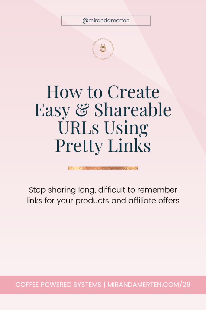 How to Create Easy & Shareable URLs Using Pretty Links